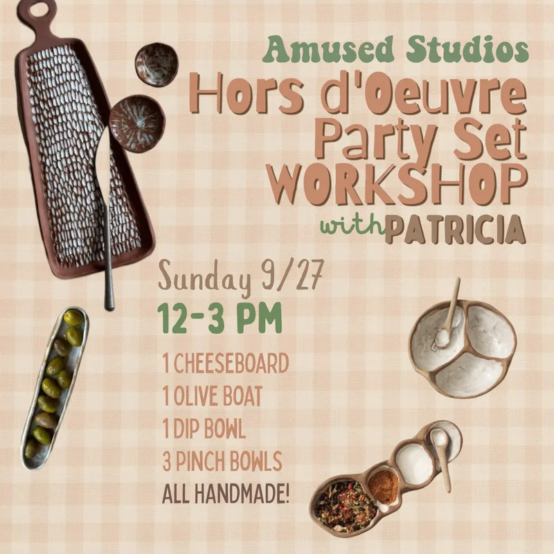 Hors d’Oeuvre Party Set Workshop with Patricia, September 27th, 12-3pm