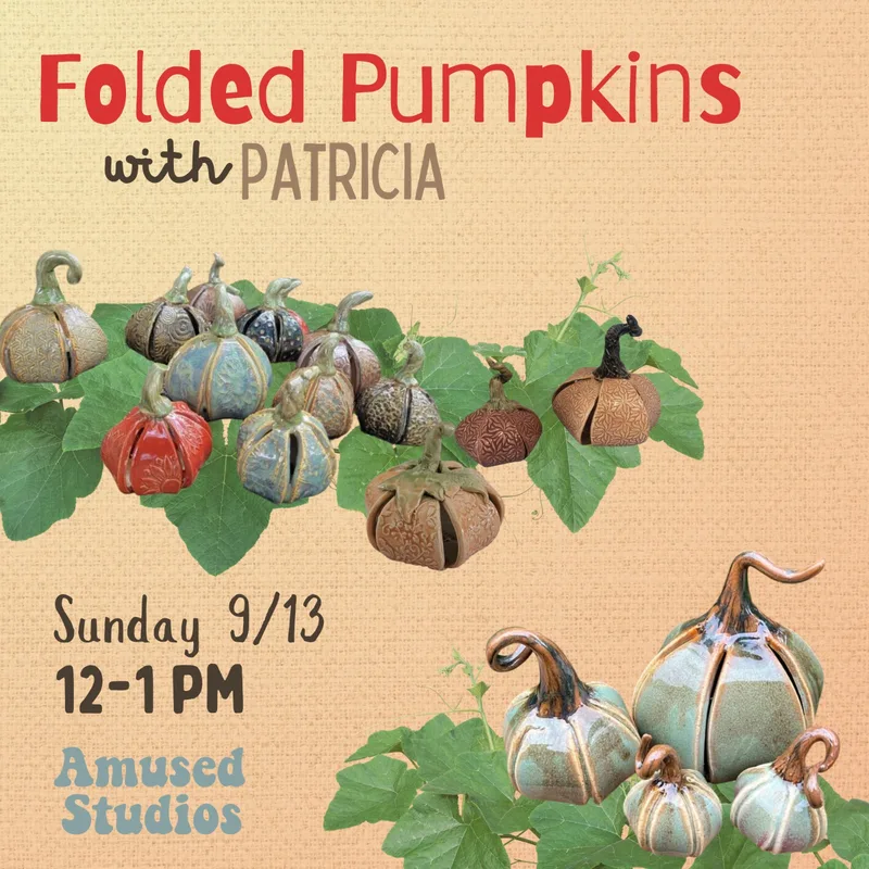 Folded Pumpkins with Patricia, September 13th, 12-1pm